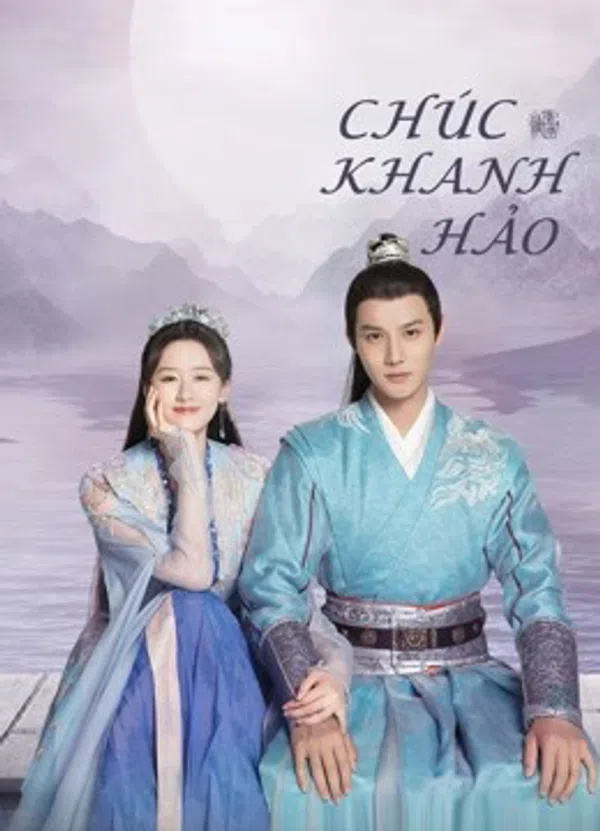 Poster phim Chúc Khanh Hảo trên PhimMoi