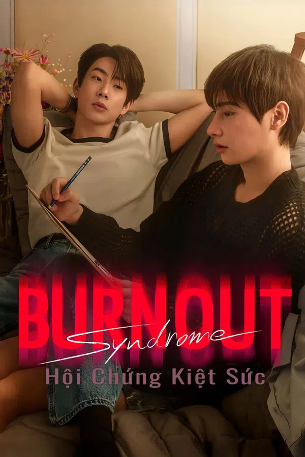 Xem Phim Hội Chứng Kiệt Sức Vietsub HD Online